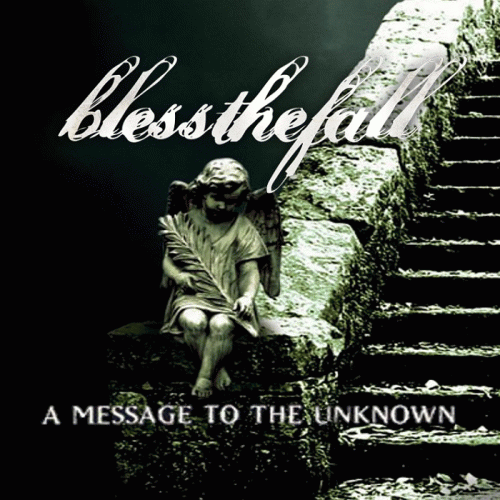 Blessthefall : A Message to the Unknown